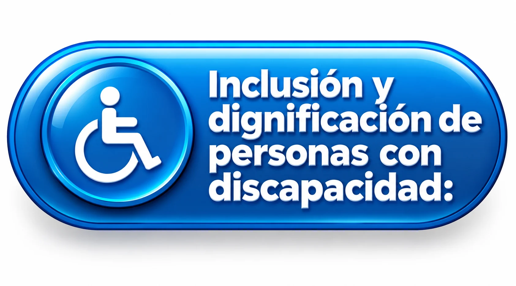 Inclusión de personas con discapacidad